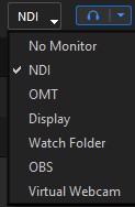 The output destination menu — No Monitor, NDI, OMT, Display, Watch Folder, OBS, and Virtual Webcam